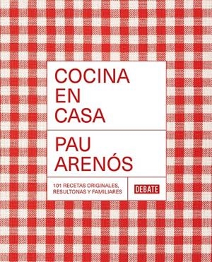 COCINA EN CASA | 9788418967306 | ARENÓS, PAU | Galatea Llibres | Llibreria online de Reus, Tarragona | Comprar llibres en català i castellà online