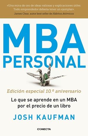 MBA PERSONAL. EDICIÓN ESPECIAL 10º ANIVERSARIO | 9788417992491 | KAUFMAN, JOSH | Galatea Llibres | Llibreria online de Reus, Tarragona | Comprar llibres en català i castellà online