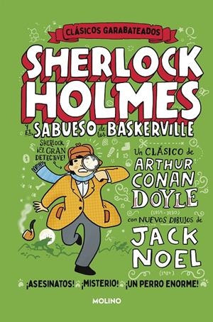 EL SABUESO DE LOS BASKERVILLE (CLÁSICOS GARABATEADOS) | 9788427219373 | NOEL, JACK | Galatea Llibres | Librería online de Reus, Tarragona | Comprar libros en catalán y castellano online