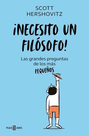 NECESITO UN FILÓSOFO! | 9788401027642 | HERSHOVITZ, SCOTT | Galatea Llibres | Llibreria online de Reus, Tarragona | Comprar llibres en català i castellà online