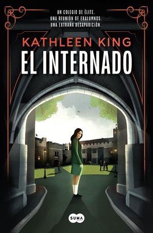 EL INTERNADO | 9788491296508 | KING, KATHLEEN | Galatea Llibres | Llibreria online de Reus, Tarragona | Comprar llibres en català i castellà online