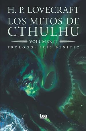 LOS MITOS DE CTHULHU 2 | 9788411311724 | LOVECRAFT, H.P. | Galatea Llibres | Llibreria online de Reus, Tarragona | Comprar llibres en català i castellà online