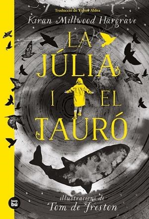 LA JÚLIA I EL TAURÓ | 9788483438213 | MILWOOD HARGRAVE, KIRAN | Galatea Llibres | Librería online de Reus, Tarragona | Comprar libros en catalán y castellano online