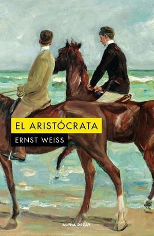 EL ARISTÓCRATA | 9788412577709 | WEISS, ERNST | Galatea Llibres | Llibreria online de Reus, Tarragona | Comprar llibres en català i castellà online