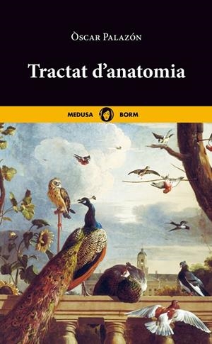TRACTAT D'ANATOMIA | 9788419202048 | PALAZÓN, ÒSCAR | Galatea Llibres | Llibreria online de Reus, Tarragona | Comprar llibres en català i castellà online