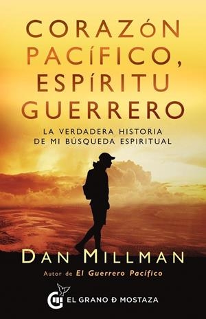 CORAZÓN PACÍFICO, ESPÍRITU GUERRERO | 9788412513967 | MILLMAN, DAN | Galatea Llibres | Llibreria online de Reus, Tarragona | Comprar llibres en català i castellà online