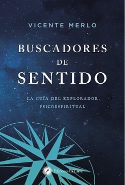 BUSCADORES DE SENTIDO | 9788419350022 | MERLO, VICENTE | Galatea Llibres | Llibreria online de Reus, Tarragona | Comprar llibres en català i castellà online