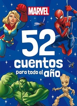MARVEL. 52 CUENTOS PARA TODO EL AÑO | 9788418610189 | MARVEL | Galatea Llibres | Llibreria online de Reus, Tarragona | Comprar llibres en català i castellà online