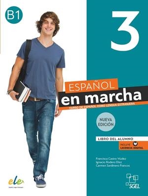 ESPAÑOL EN MARCHA 3 - B1 LIBRO DEL ALUMNO NUEVA EDICION 2022 | 9788417730918 | AA.VV | Galatea Llibres | Librería online de Reus, Tarragona | Comprar libros en catalán y castellano online