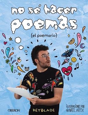 NO SÉ HACER POEMAS | 9788441546332 | KEYBLADE | Galatea Llibres | Librería online de Reus, Tarragona | Comprar libros en catalán y castellano online