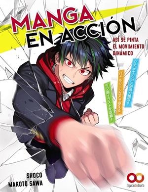 MANGA EN ACCIÓN | 9788441546080 | SAWA, MAKOTO/SHOCO | Galatea Llibres | Librería online de Reus, Tarragona | Comprar libros en catalán y castellano online
