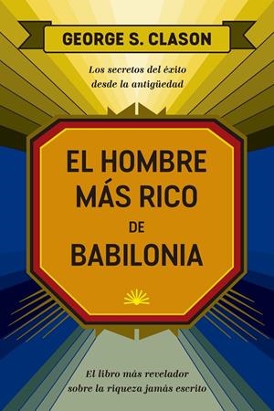 EL HOMBRE MAS RICO DE BABILONIA | 9788417963552 | CLASON, GEORGE SAMUEL | Galatea Llibres | Librería online de Reus, Tarragona | Comprar libros en catalán y castellano online