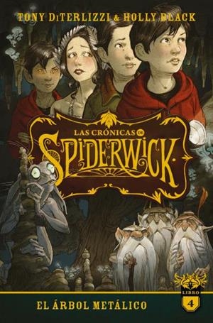 LAS CRONICAS DE SPIDERWICK 4 | 9788417854706 | BLACK, HOLLY/DITERLIZZI, TONY | Galatea Llibres | Llibreria online de Reus, Tarragona | Comprar llibres en català i castellà online
