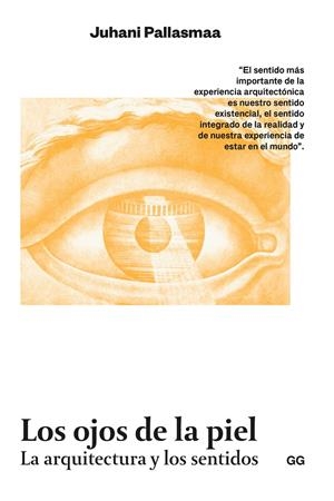 LOS OJOS DE LA PIEL | 9788425233975 | PALLASMAA, JUHANI | Galatea Llibres | Librería online de Reus, Tarragona | Comprar libros en catalán y castellano online