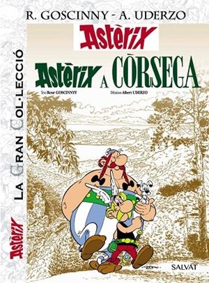 ASTERIX A CORSEGA LA GRAN COL.LECCIÓ | 9788469626207 | GOSCINNY, RENÉ / UDERZO | Galatea Llibres | Llibreria online de Reus, Tarragona | Comprar llibres en català i castellà online