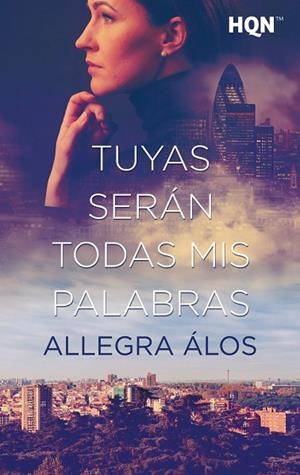 TUYAS SERAN TODAS MIS PALABRAS | 9788411058742 | ÁLOS, ALLEGRA | Galatea Llibres | Librería online de Reus, Tarragona | Comprar libros en catalán y castellano online