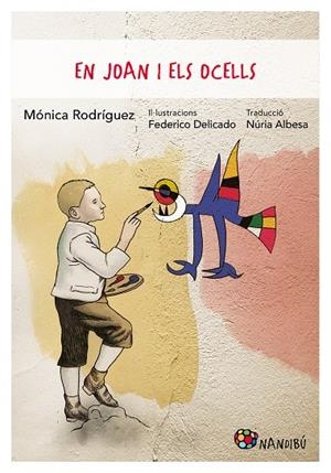 EN JOAN I ELS OCELLS | 9788413033990 | RODRIGUEZ, MONICA | Galatea Llibres | Librería online de Reus, Tarragona | Comprar libros en catalán y castellano online
