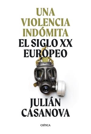 UNA VIOLENCIA INDÓMITA | 9788491994411 | CASANOVA, JULIÁN | Galatea Llibres | Librería online de Reus, Tarragona | Comprar libros en catalán y castellano online