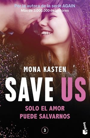 SAVE 3. SAVE US | 9788408262435 | KASTEN, MONA | Galatea Llibres | Llibreria online de Reus, Tarragona | Comprar llibres en català i castellà online
