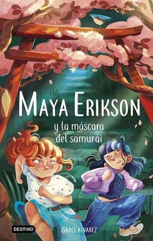 MAYA ERIKSON 4. MAYA ERIKSON Y LA MÁSCARA DEL SAMURÁI | 9788408260103 | ÁLVAREZ, ISABEL/BRUNO, MARINA | Galatea Llibres | Librería online de Reus, Tarragona | Comprar libros en catalán y castellano online