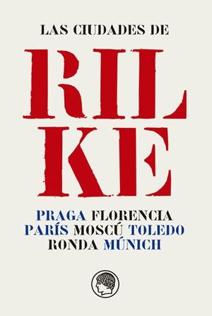 LAS CIUDADES DE RILKE | 9788494965043 | Galatea Llibres | Llibreria online de Reus, Tarragona | Comprar llibres en català i castellà online