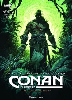 CONAN: EL CIMMERIO Nº 03 | 9788411120548 | GABELLA, MATHIEU/JEAN, ANTHONY | Galatea Llibres | Librería online de Reus, Tarragona | Comprar libros en catalán y castellano online