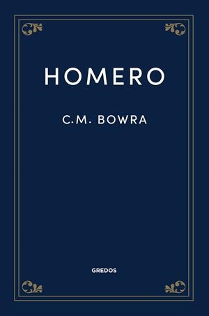 HOMERO | 9788424940164 | BOWRA, C. M. | Galatea Llibres | Llibreria online de Reus, Tarragona | Comprar llibres en català i castellà online