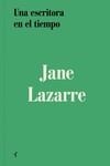 UNA ESCRITORA EN EL TIEMPO | 9788412591125 | LAZARRE, JANE | Galatea Llibres | Librería online de Reus, Tarragona | Comprar libros en catalán y castellano online
