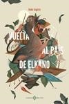 VIAJE AL PAÍS DE ELKANO | 9788419119001 | IZAGIRRE, ANDER | Galatea Llibres | Llibreria online de Reus, Tarragona | Comprar llibres en català i castellà online