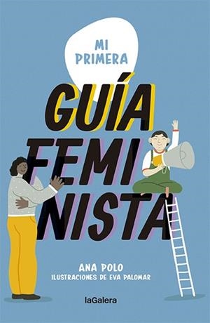 MI PRIMERA GUÍA FEMINISTA | 9788424671662 | POLO, ANA | Galatea Llibres | Librería online de Reus, Tarragona | Comprar libros en catalán y castellano online