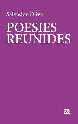 POESIES REUNIDES | 9788429780475 | OLIVA, SALVADOR | Galatea Llibres | Librería online de Reus, Tarragona | Comprar libros en catalán y castellano online