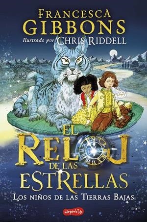 EL RELOJ DE LAS ESTRELLAS 2. LOS NIÑOS DE LAS TIERRAS BAJAS | 9788418774416 | GIBBONS, FRANCESCA | Galatea Llibres | Librería online de Reus, Tarragona | Comprar libros en catalán y castellano online