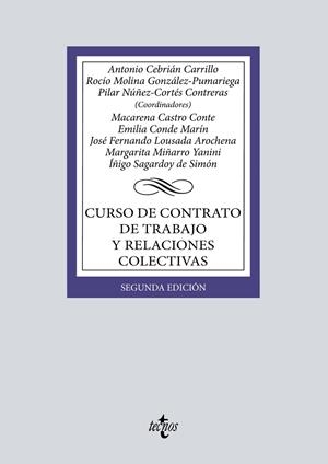 CURSO DE CONTRATO DE TRABAJO Y RELACIONES COLECTIVAS | 9788430985142 | CEBRIÁN CARRILLO, ANTONIO/MOLINA GONZÁLEZ-PUMARIEGA, ROCÍO/NÚÑEZ-CORTÉS CONTRERAS, PILAR/CASTRO CONT | Galatea Llibres | Llibreria online de Reus, Tarragona | Comprar llibres en català i castellà online