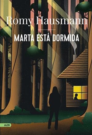 MARTA ESTÁ DORMIDA | 9788413629544 | HAUSMANN, ROMY | Galatea Llibres | Librería online de Reus, Tarragona | Comprar libros en catalán y castellano online