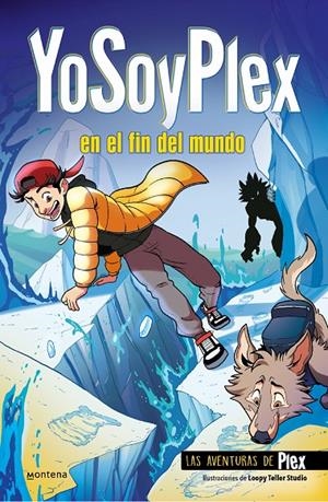 YOSOYPLEX EN EL FIN DEL MUNDO (LAS AVENTURAS DE PLEX 2) | 9788419085979 | YOSOYPLEX, | Galatea Llibres | Librería online de Reus, Tarragona | Comprar libros en catalán y castellano online