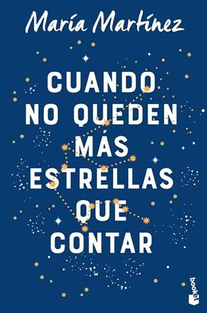 CUANDO NO QUEDEN MÁS ESTRELLAS QUE CONTAR | 9788408263548 | MARTÍNEZ, MARÍA | Galatea Llibres | Llibreria online de Reus, Tarragona | Comprar llibres en català i castellà online