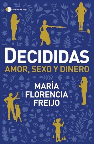 DECIDIDAS | 9788499989372 | FREIJO, MARÍA FLORENCIA | Galatea Llibres | Llibreria online de Reus, Tarragona | Comprar llibres en català i castellà online