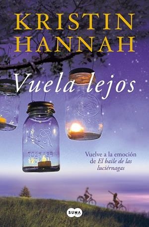 VUELA LEJOS | 9788491297062 | HANNAH, KRISTIN | Galatea Llibres | Llibreria online de Reus, Tarragona | Comprar llibres en català i castellà online