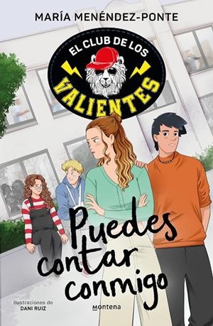 EL CLUB DE LOS VALIENTES 2 - PUEDES CONTAR CONMIGO | 9788418798740 | MENÉNDEZ-PONTE, MARÍA | Galatea Llibres | Librería online de Reus, Tarragona | Comprar libros en catalán y castellano online