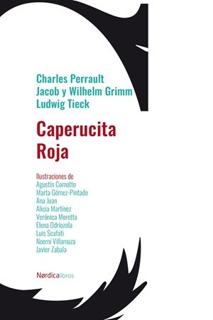 CAPERUCITA ROJA | 9788418930782 | PERRAULT, CHARLES/GRIMM, JACOB Y WIHELM/TIECK, LUDWIG | Galatea Llibres | Llibreria online de Reus, Tarragona | Comprar llibres en català i castellà online