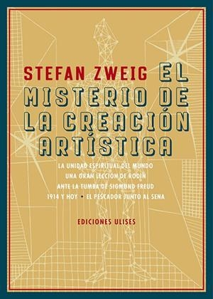 EL MISTERIO DE LA CREACIÓN ARTÍSTICA | 9788419026026 | ZWEIG, STEFAN | Galatea Llibres | Llibreria online de Reus, Tarragona | Comprar llibres en català i castellà online