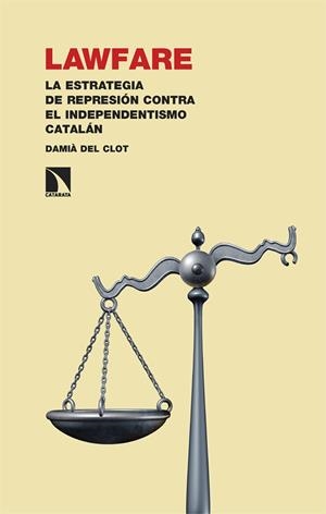 LAWFARE | 9788413525440 | DEL CLOT, DAMIÀ | Galatea Llibres | Llibreria online de Reus, Tarragona | Comprar llibres en català i castellà online