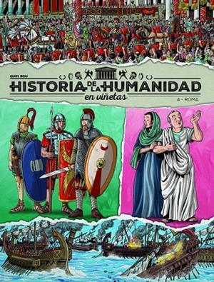 HISTORIA DE LA HUMANIDAD EN VIÑETAS VOL.4: ROMA | 9788419380975 | BOU QUIM | Galatea Llibres | Llibreria online de Reus, Tarragona | Comprar llibres en català i castellà online