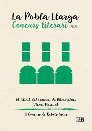 CONCURS LITERARI LA POBLA LLARGA 2021 | 9788419149008 | AA.VV | Galatea Llibres | Librería online de Reus, Tarragona | Comprar libros en catalán y castellano online