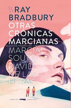 OTRAS CRÓNICAS MARCIANAS | 9788412537109 | BRADBURY, RAY / DAVID DE LAS HERAS | Galatea Llibres | Librería online de Reus, Tarragona | Comprar libros en catalán y castellano online