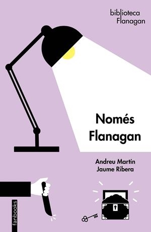 NOMÉS FLANAGAN | 9788419150134 | MARTÍN, ANDREU/RIBERA, JAUME | Galatea Llibres | Llibreria online de Reus, Tarragona | Comprar llibres en català i castellà online