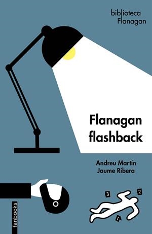 FLANAGAN FLASHBACK | 9788419150127 | MARTÍN, ANDREU/RIBERA, JAUME | Galatea Llibres | Llibreria online de Reus, Tarragona | Comprar llibres en català i castellà online