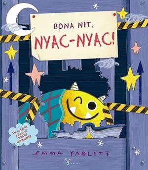 BONA NIT, NYAC-NYAC! | 9788413491844 | YARLETT, EMMA | Galatea Llibres | Llibreria online de Reus, Tarragona | Comprar llibres en català i castellà online