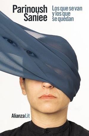 LOS QUE SE VAN Y LOS QUE SE QUEDAN | 9788411480277 | SANIEE, PARINOUSH | Galatea Llibres | Llibreria online de Reus, Tarragona | Comprar llibres en català i castellà online