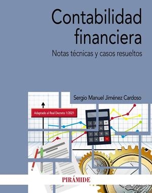 CONTABILIDAD FINANCIERA | 9788436846584 | JIMÉNEZ CARDOSO, SERGIO M. | Galatea Llibres | Librería online de Reus, Tarragona | Comprar libros en catalán y castellano online